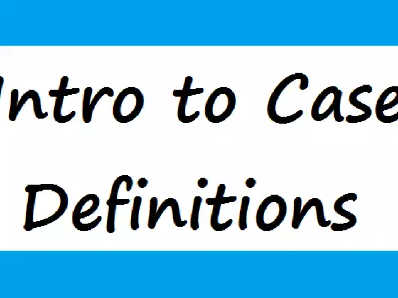 Introduction to case definitions