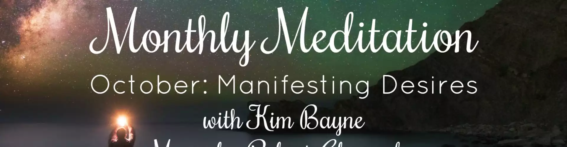 The Wellness Universe October 2018 Meditation w Kim Bayne: Manifesting Desires - Online Class by The Wellness Universe