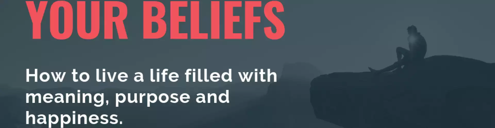 The Power of Your Beliefs