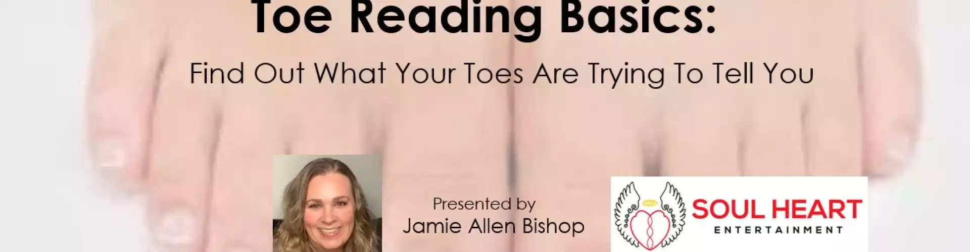 Toe Reading Basics - Online Class by Jamie Allen Bishop