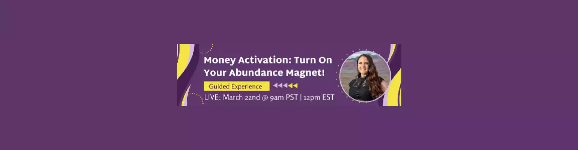 Activation de l'argent : allumez votre aimant d'abondance ! - Online Class by Dallisa Hocking