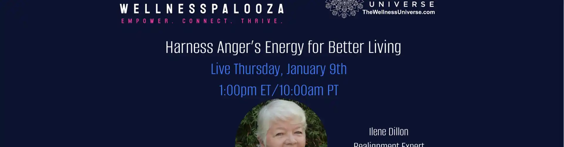 Wellnesspalooza 2025 Aprovecha la energía de la ira para vivir mejor con Ilene Dillon - Online Class by The Wellness Universe